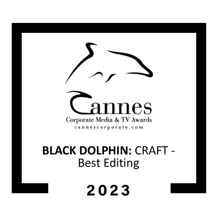 [DRPG Film] Cannes Corporate Media and TV Awards - Black Dolphin - Craft Editing - 2023